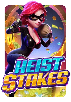 Heist-Stakes-1